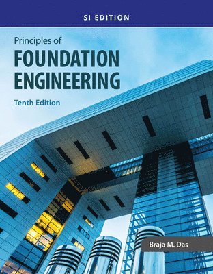 Principles of Foundation Engineering, SI 1