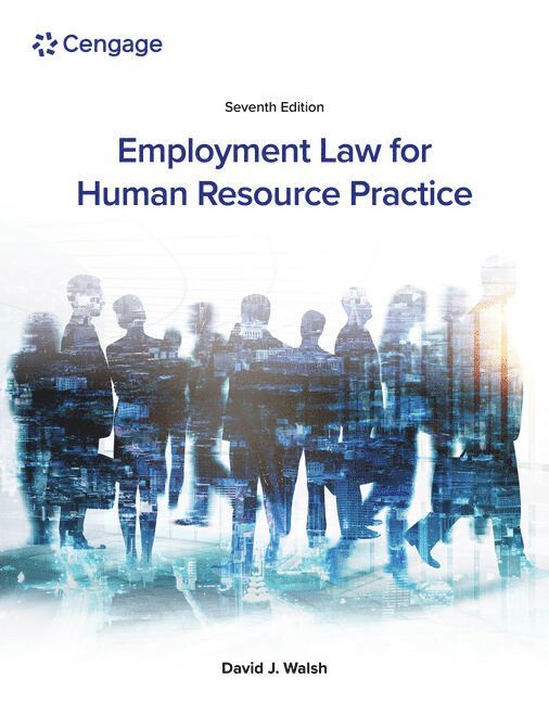 David Walsh, David (Miami University) Walsh - Employment Law for Human Resource Practice, Häftad