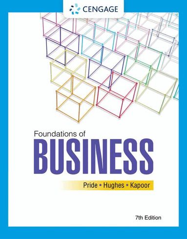 William Pride, Robert Hughes, Jack Kapoor - Foundations of Business, Häftad