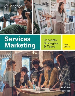 K. Hoffman, John Bateson - Services Marketing, Häftad. Tillgänglighet: Lägg i varukorg