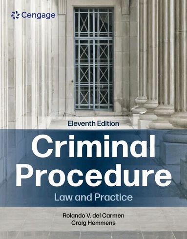 Rolando del Carmen, Craig Hemmens - Criminal Procedure: Law and Practice, Häftad