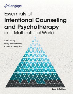 Essentials of Intentional Counseling and Psychotherapy in a Multicultural World 1
