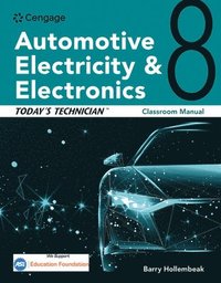 bokomslag Today's Technician: Automotive Electricity and Electronics Classroom Manual