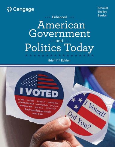Steffen Schmidt, Mack Shelley, Barbara Bardes - American Government and Politics Today, Enhanced Brief, Häftad