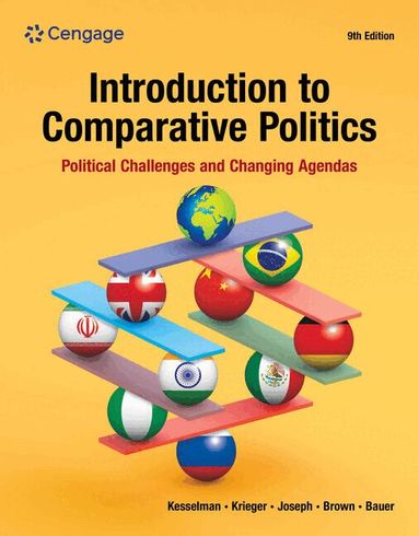 Mark Kesselman, Joel Krieger, William Joseph, Colin Brown, Kelly Bauer - Introduction to Comparative Politics, Häftad