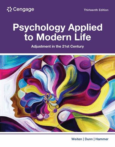 Wayne Weiten, Dana Dunn, Elizabeth Hammer - Psychology Applied to Modern Life, Häftad