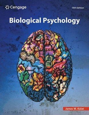 James Kalat - Biological Psychology, Häftad