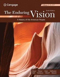 bokomslag Enduring Vision, Volume I: To 1877