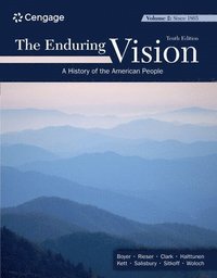 bokomslag The Enduring Vision, Volume II: Since 1865