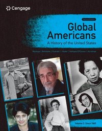 bokomslag Global Americans: A History of the United States, Volume 2