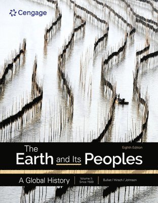 bokomslag Earth and Its Peoples: A Global History, Volume 2