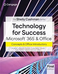 bokomslag Technology For Success & The Shelly Cashman SeriesÃ?Â¿ MicrosoftÃ?Â¿ 365Ã?Â¿ & OfficeÃ?Â¿ Introductory, First Edition