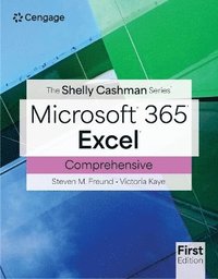 bokomslag The Shelly Cashman SeriesÂ¿ MicrosoftÂ¿ Office 365Â¿ & ExcelÂ¿ Comprehensive