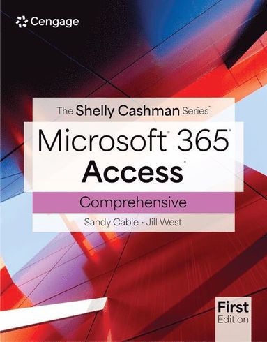 bokomslag Shelly Cashman SeriesÃ?Â¿ MicrosoftÃ?Â¿ Office 365Ã?Â¿ & AccessÃ?Â¿ Comprehensive