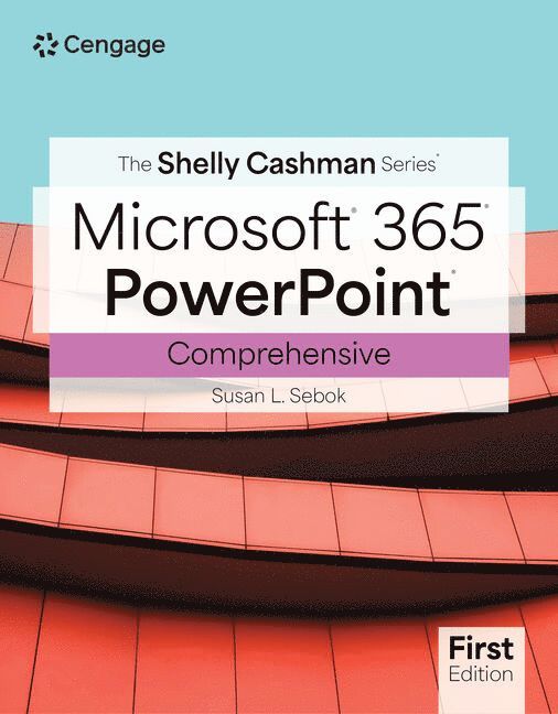 Susan Sebok, Susan (NA) Sebok - The Shelly Cashman SeriesÃ‚Â® MicrosoftÃ‚Â® Office 365Ã‚Â® & PowerPointÃ‚Â® Comprehensive, Häftad