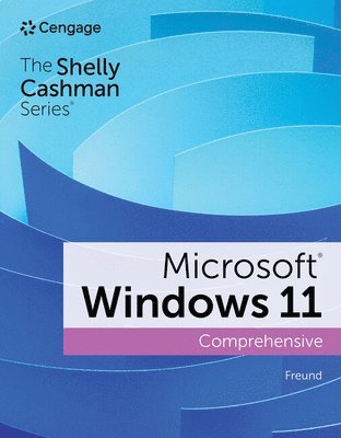 Shelly Cashman SeriesÂ¿ MicrosoftÂ¿ / WindowsÂ¿ 11 Comprehensive 1
