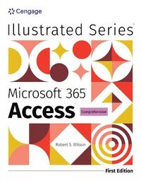 bokomslag Illustrated Microsoft 365 Access Comprehensive, First Edition