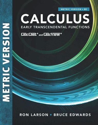 Ron Larson, Bruce Edwards - Calculus: Early Transcendental Functions, International Metric Edition, Häftad