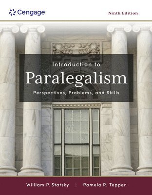 Introduction to Paralegalism: Perspectives, Problems and Skills 1