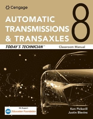 bokomslag Today's Technician: Automatic Transmissions and Transaxles Classroom Manual and Shop Manual