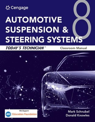 Today's Technician: Automotive Suspension & Steering Systems, Classroom Manual and Shop Manual 1