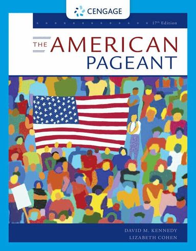 David Kennedy, Lizabeth Cohen - The American Pageant, Häftad