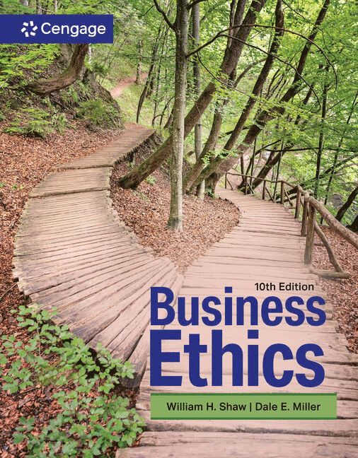 Dale Miller, William Shaw, Dale (Old Dominion University) Miller, William (San Jose State University) Shaw - Business Ethics, Häftad