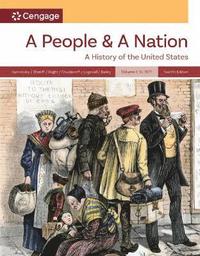 bokomslag A People and a Nation, Volume I: to 1877