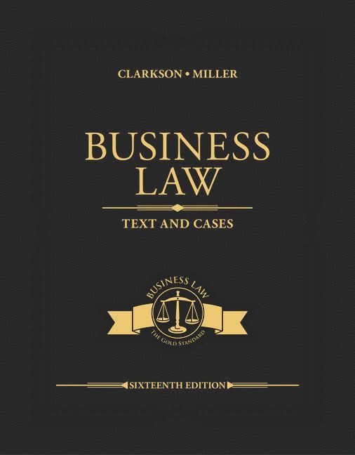 Kenneth Clarkson, Roger Miller, Kenneth (University of Miami) Clarkson, Texas) Miller, Roger (Institute for University Studies, Arlington - Business Law, Inbunden