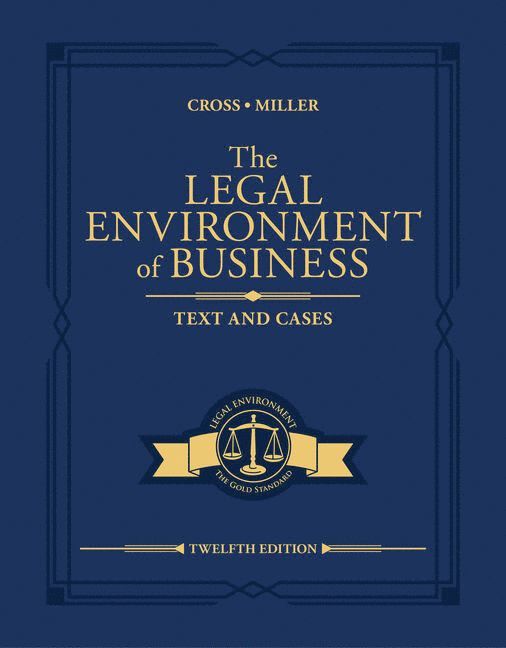 Frank Cross, Roger Miller, Austin) Cross, Frank (University of Texas, Texas) Miller, Roger (Institute for University Studies, Arlington - The Legal Environment of Business, Inbunden