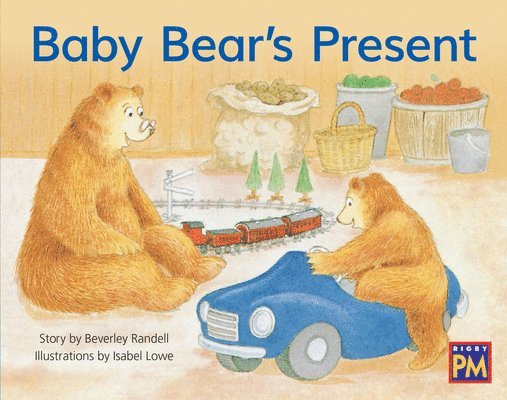 Baby Bear's Present: Leveled Reader Blue Fiction Level 10 Grade 1 1