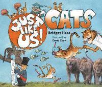 Just Like Us! Cats