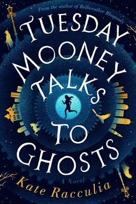 bokomslag Tuesday Mooney Talks To Ghosts