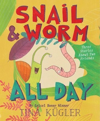 bokomslag Snail and Worm All Day