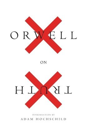 bokomslag Orwell On Truth