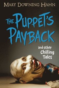 bokomslag Puppet's Payback and Other Chilling Tales