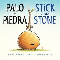 bokomslag Palo Y Piedra/stick And Stone Board Book