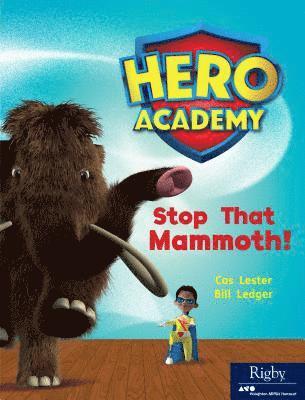 Stop That Mammoth!: Leveled Reader Set 9 Level N 1