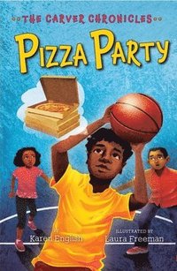bokomslag Pizza Party: The Carver Chronicles, Book Six