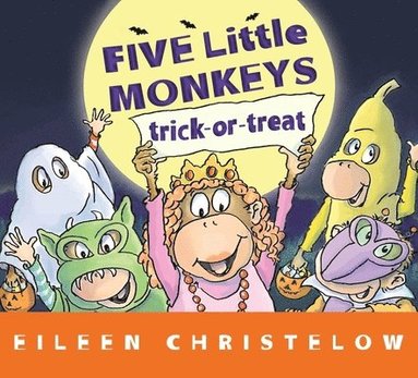 bokomslag Five Little Monkeys Trick-Or-Treat Lap Board Book