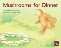 bokomslag Mushrooms for Dinner: Leveled Reader Blue Fiction Level 11 Grade 1