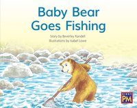 bokomslag Baby Bear Goes Fishing: Leveled Reader Yellow Fiction Level 7 Grade 1