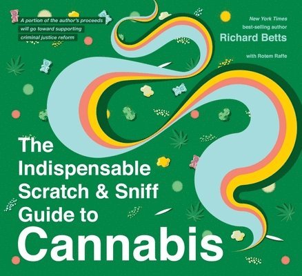 The Indispensable Scratch & Sniff Guide To Cannabis 1