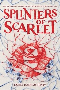 bokomslag Splinters Of Scarlet