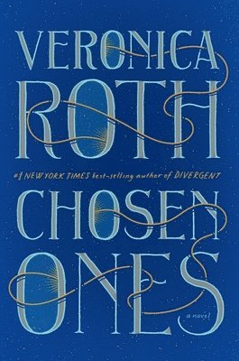 Veronica Roth - Chosen Ones, Inbunden
