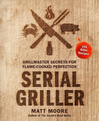 Serial Griller 1