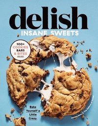 bokomslag Delish Insane Sweets