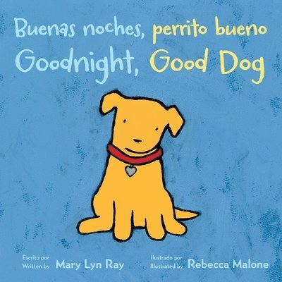 Buenas Noches, Perrito Bueno/Goodnight, Good Dog (Bilingual Board Book) 1