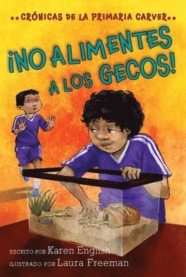 Karen English - !No alimentes a los gecos!/ Don't Feed the Geckos!, Häftad