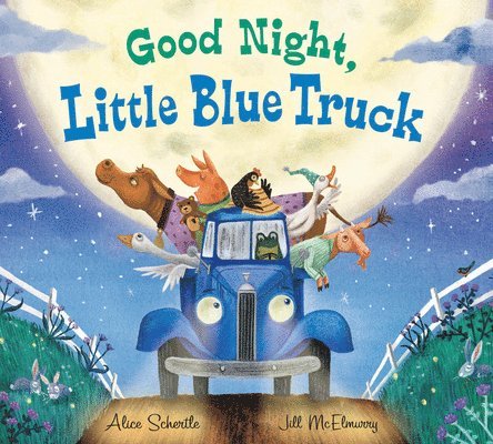 Alice Schertle - Good Night, Little Blue Truck Board Book, Kartonnage